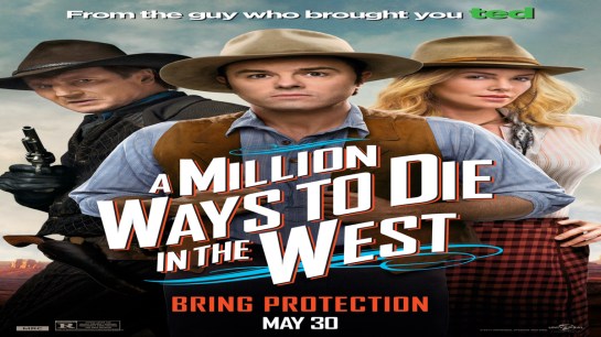 A million ways to die in the&nbsp;West