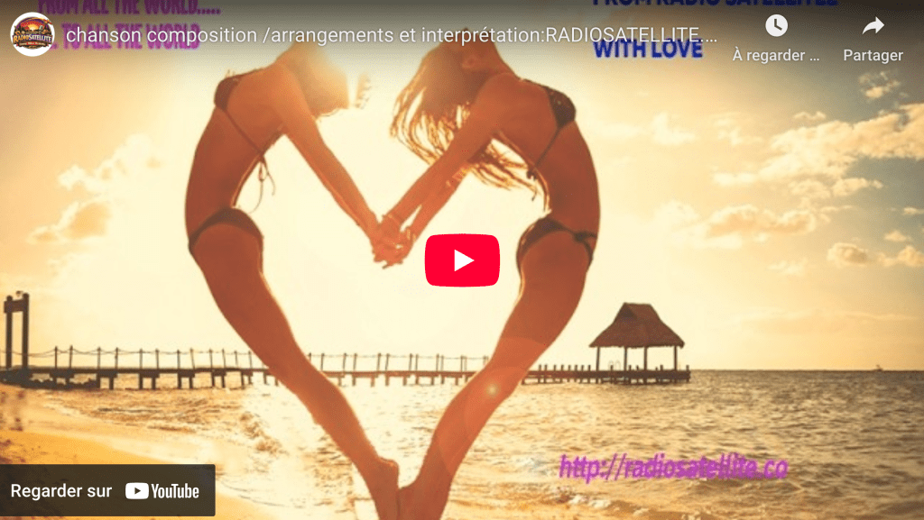 "VIENS SUR RADIOSATELLITE" : Song composed by RADIOSATELLITE